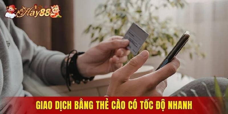 Giao dịch bằng thẻ cào có tốc độ nhanh trong vài giây