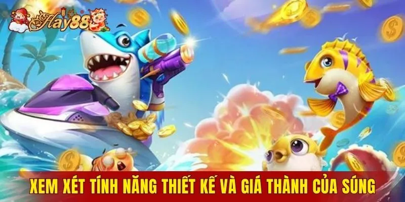 Xem xét tính năng thiết kế và giá thành của súng